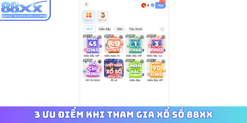 3 ưu điểm khi tham gia xổ số 88XX