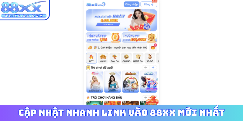 Cập nhật nhanh link vào 88XX mới nhất
