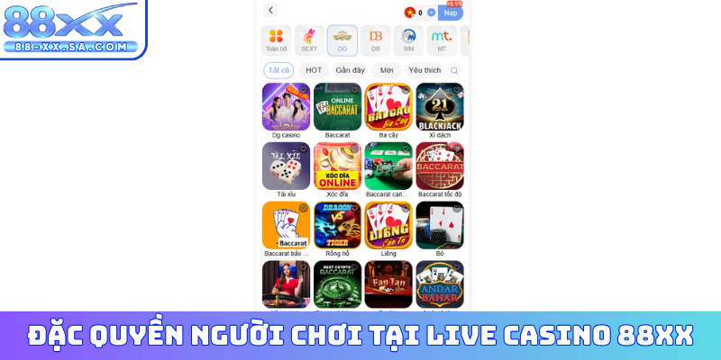 Đặc quyền người chơi tại live casino 88XX