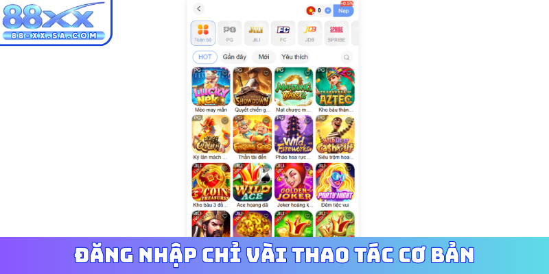 Đăng nhập chỉ vài thao tác cơ bản
