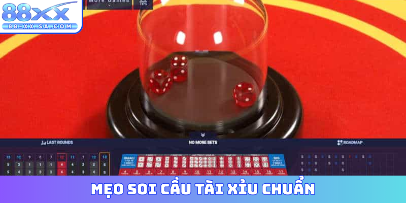 Mẹo soi cầu Tài Xỉu chuẩn